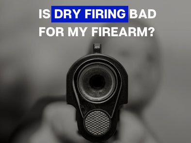 Is dry firing bad for my firearm?